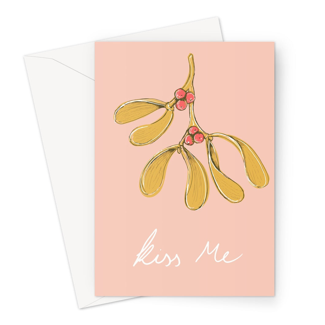 Kiss Me - Pink Greeting Card